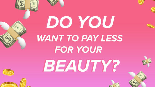 Do you want to pay less for your beauty! - Give Me Cosmetics